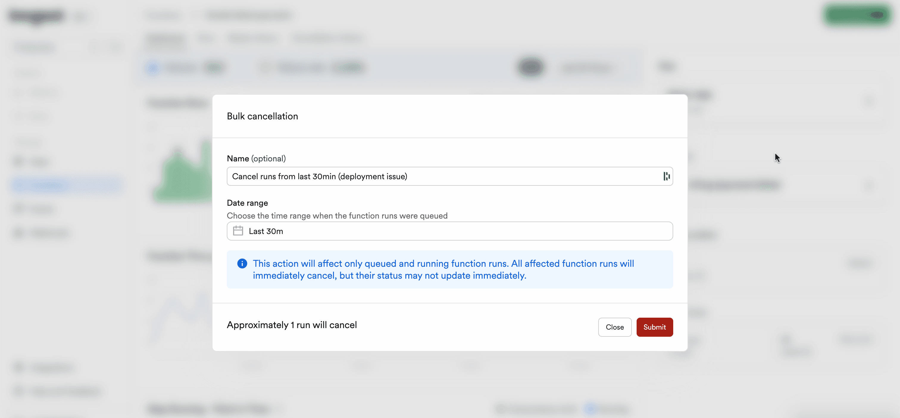 The Bulk cancel modal is composed, from top to bottom, of an input to name the cancellation process and a date range selector. Once those information filled, a estimation of the impacted Function Runs. The cancellation cannot be started if no Function runs match the criteria.